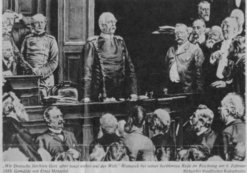 Bismarck bei seiner berühmten Rede im Reichstag am 6.2.1888 
